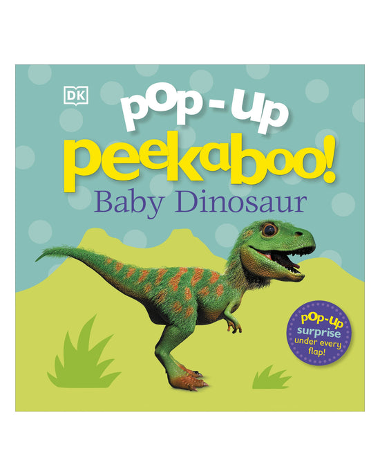 Pop up Peekaboo! Baby Dinosaur: DK