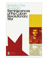Reminiscences of the Cuban Rev by Ernesto Che Guervara