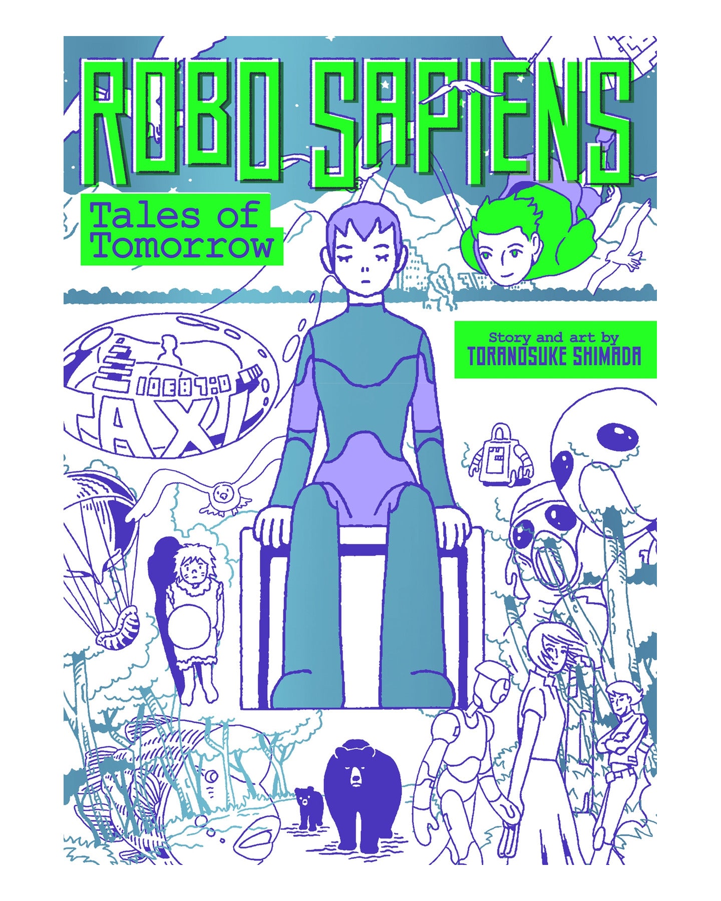 Robo Sapiens: Tales of Tomorro by Toranosuke Shimada