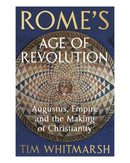 Rome's Age of Revolution by Tim Whitmarsh