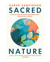 Sacred Nature by Karen Armstrong