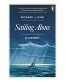 Sailing Alone by Richard J. King