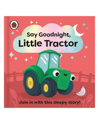 Say Goodnight Little Tractor by Ladybird