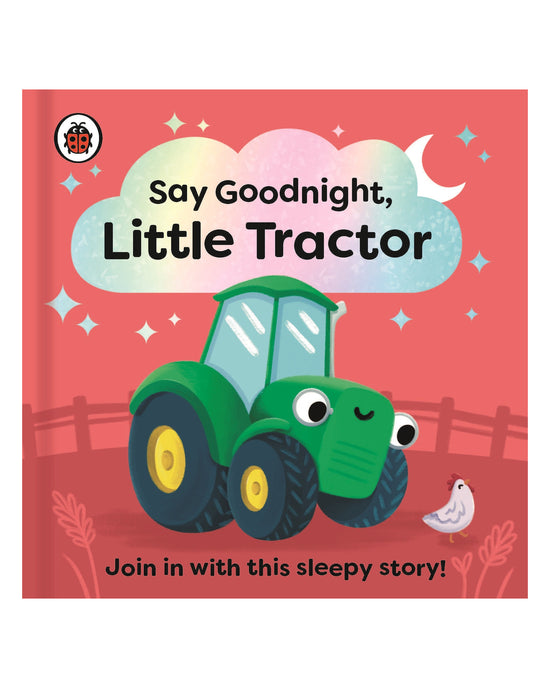 Say Goodnight Little Tractor: Ladybird