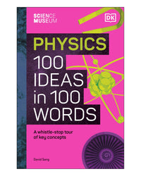 Science Museum Physics 100 DK