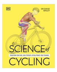 Science of Cycling by David Bailey