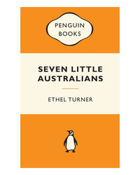 Seven Little Australians Popul by Ethel Turner