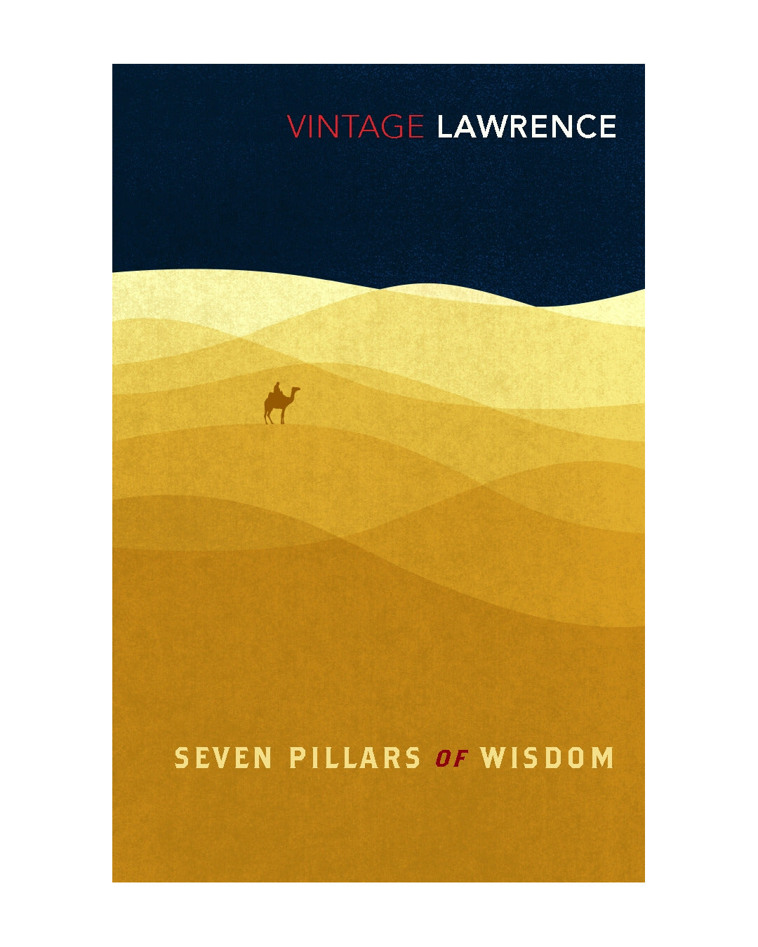 Seven Pillars of Wisdom by T.e. Lawrence