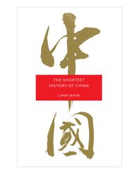 Shortest History of China by Linda Jaivin
