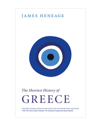 Shortest History of Greece by James Heneage