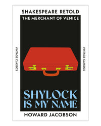 Shylock Is My Name by Howard Jacobson