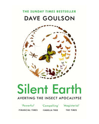 Silent Earth by Dave Goulson