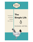 Simple Life: Penguin Specials by Rhonda Hetzel