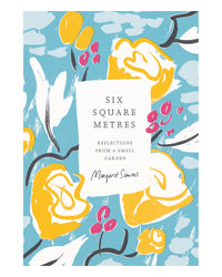 Six Square Metres by Margaret Simons