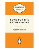 Sons for the Return Home by Albert Wendt