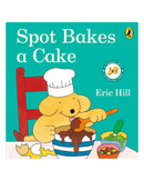 Spot Bakes A Cake BB by Eric Hill