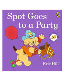 Spot Goes to a Party by Eric Hill