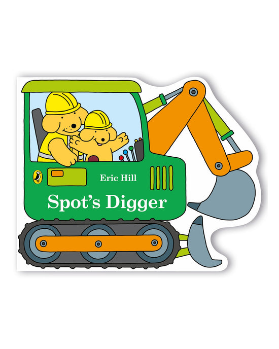 Spot's Digger: Eric Hill