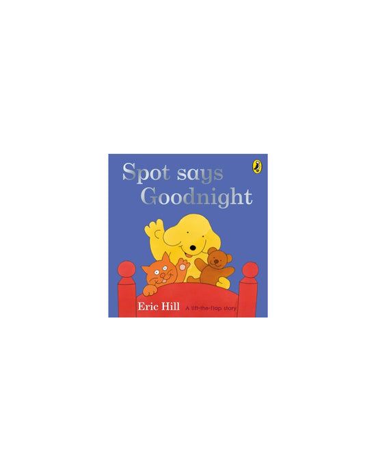 Spot Says Goodnight