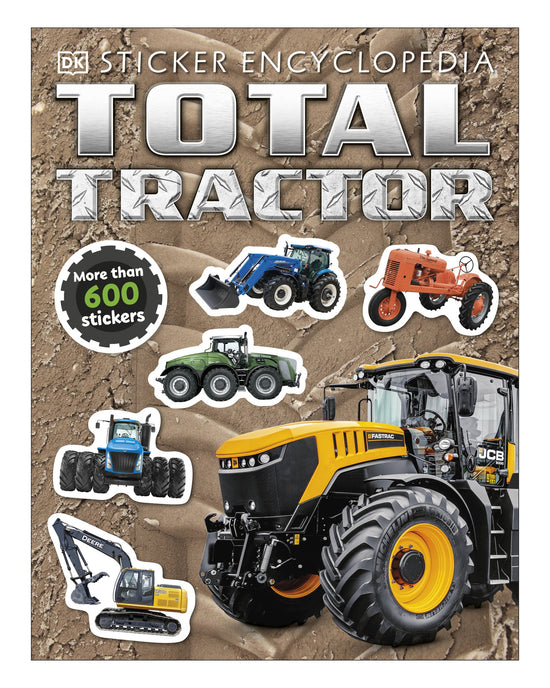 Sticker Encyclopedia: Total Tractor | DK