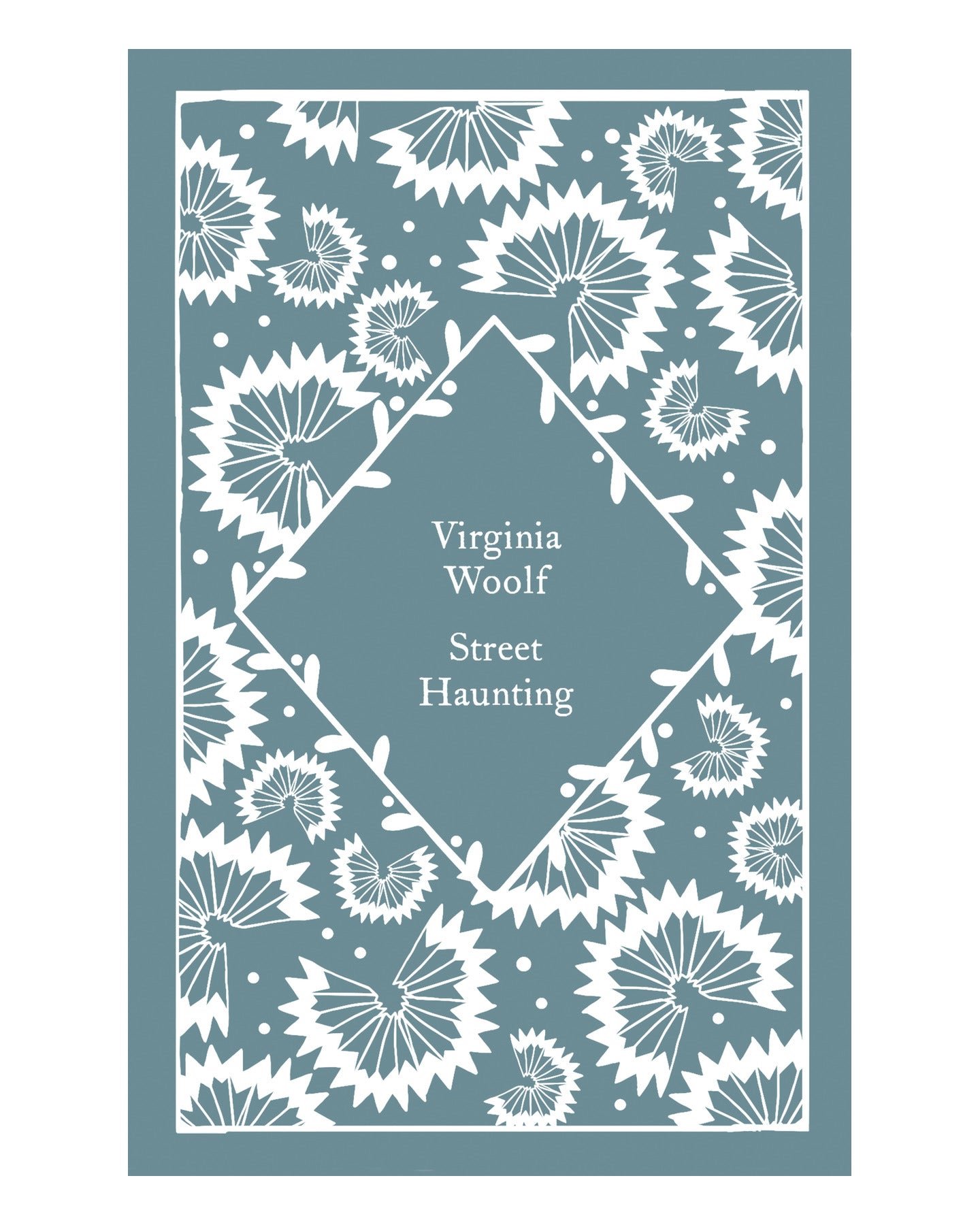 Street Haunting by Virginia Woolf