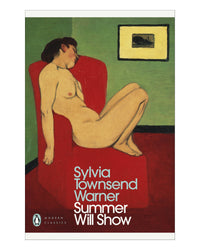 Summer Will Show by Sylvia Townsend Warner