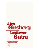Sunflower Sutra by Allen Ginsberg