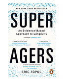 Super Agers by Eric Topol