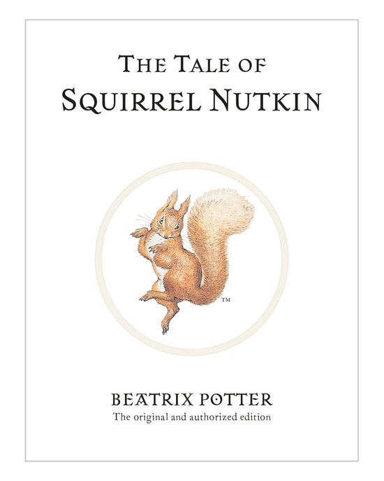 Tale of Squirrel Nutkin: Beatrix Potter