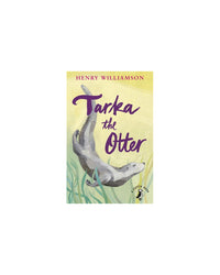 Tarka the Otter by Henry Williamson