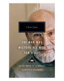 Te Man Who Mistook His Wife for a Hat by Oliver Sacks