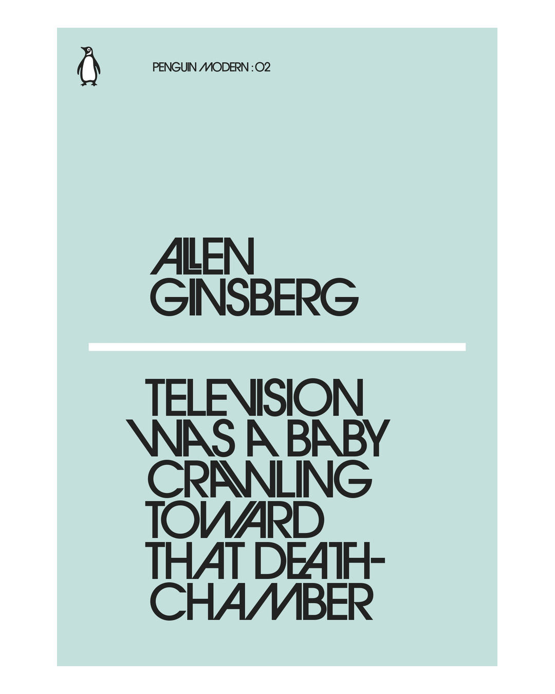 Television Was a Baby Crawling Toward That Death Chamber by Allen Ginsberg