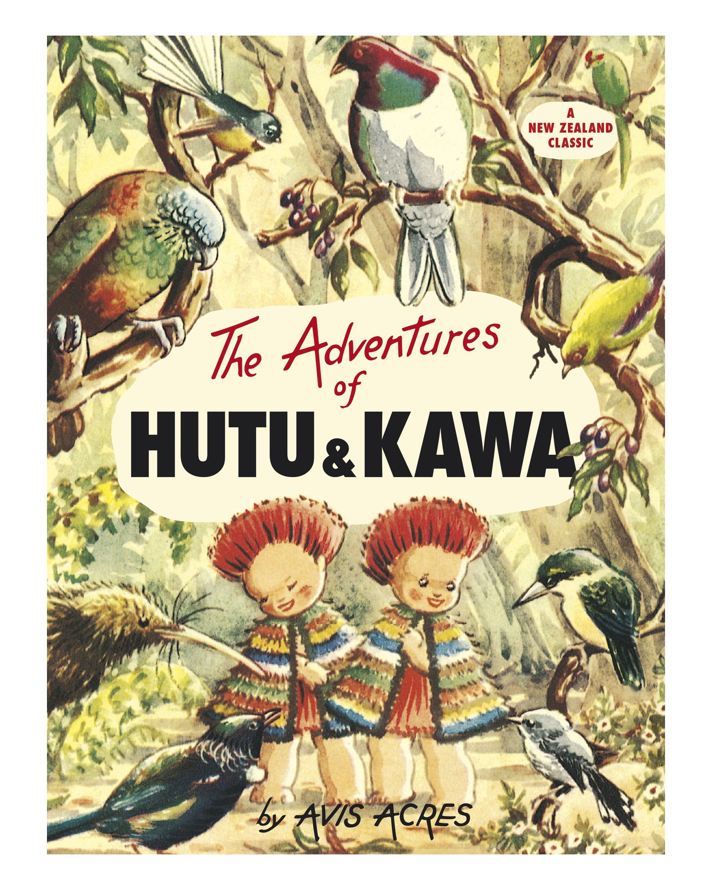The Adventures of Hutu and Kawa by Avis Acres