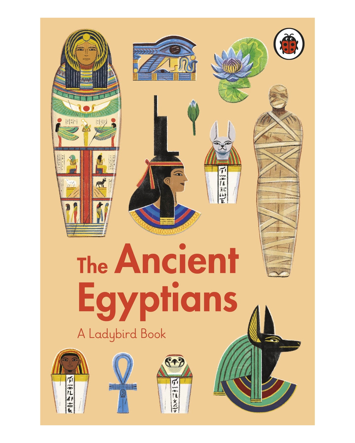 The Ancient Egyptians by Ladybird Books Ltd