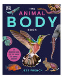 The Animal Body Book: DK by Jess French