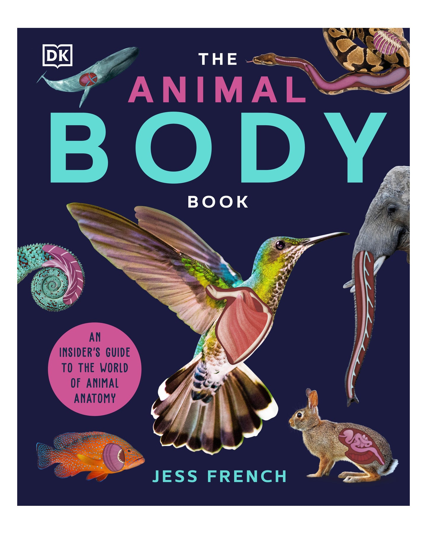 The Animal Body Book: DK by Jess French