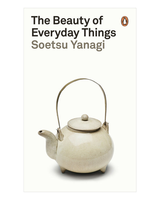 The Beauty of Everyday Things: Soetsu Yanagi