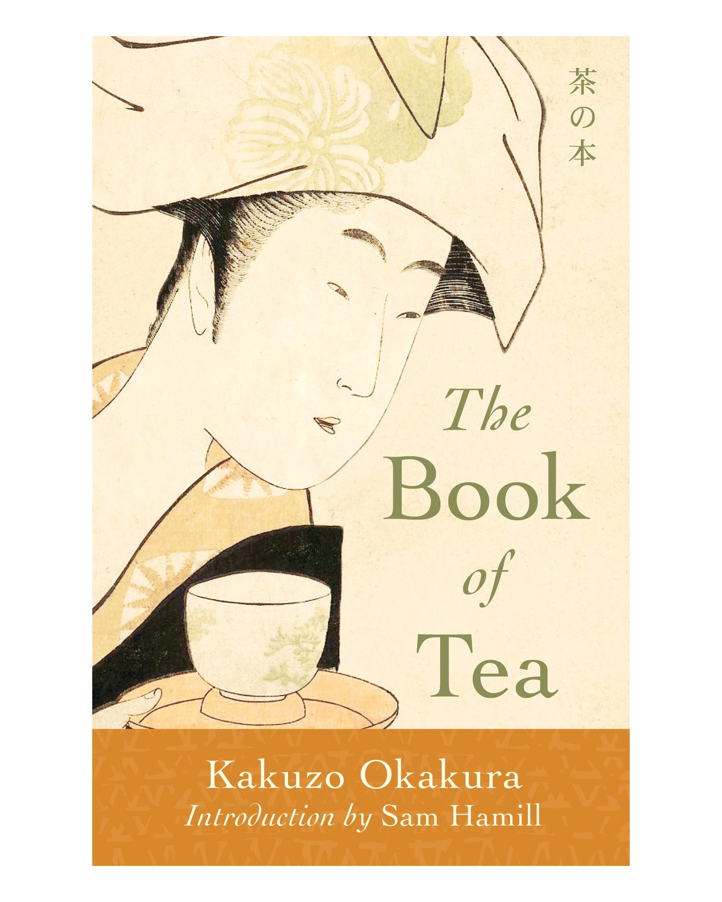The Book of Tea by Kakuzo Okakura