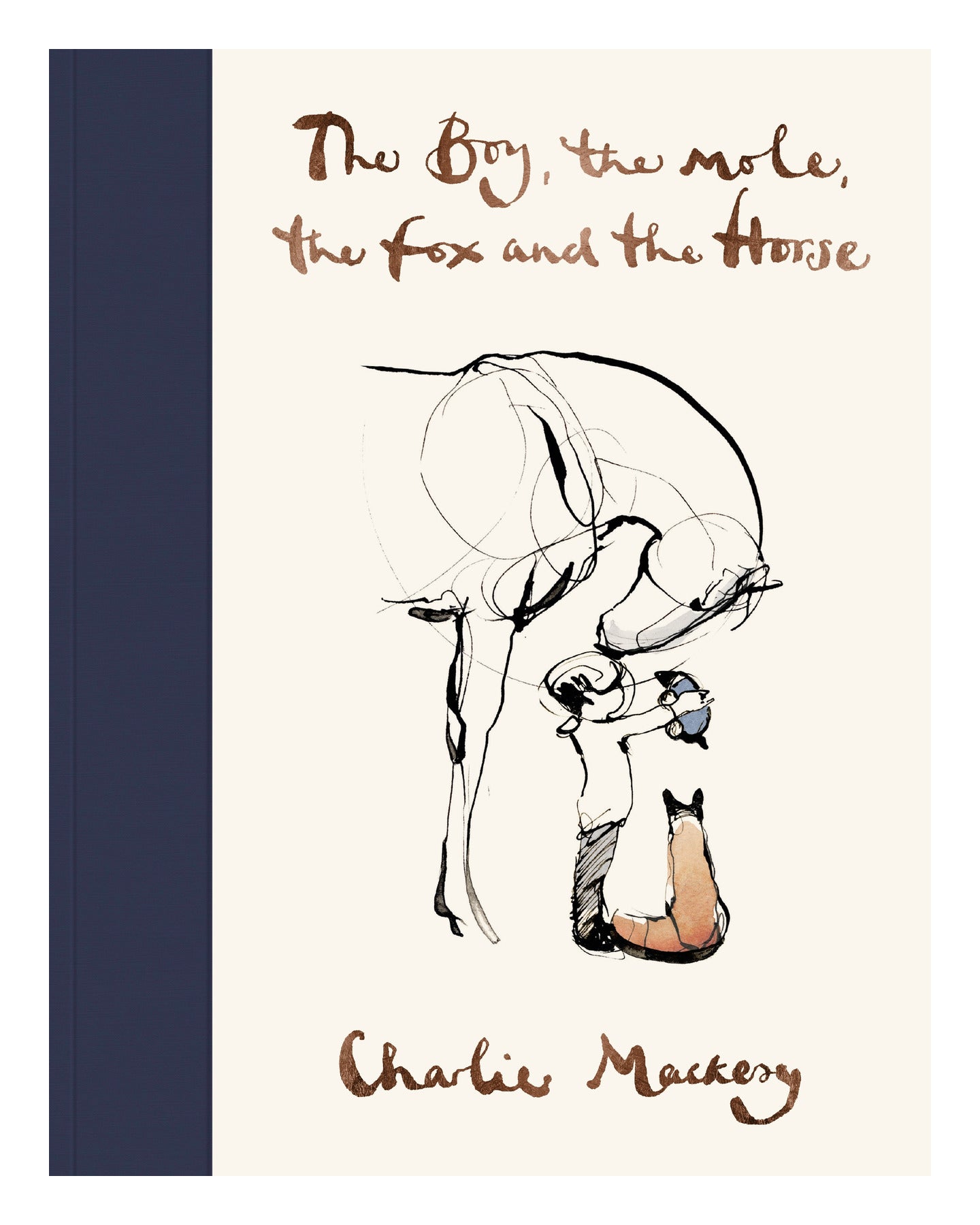 The Boy the Mole the Fox and the Horse by Charlie Mackesy