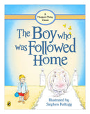 The Boy Who Was Followed Home by Margaret Mahy