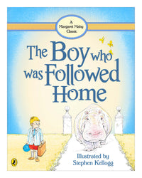 The Boy Who Was Followed Home by Margaret Mahy