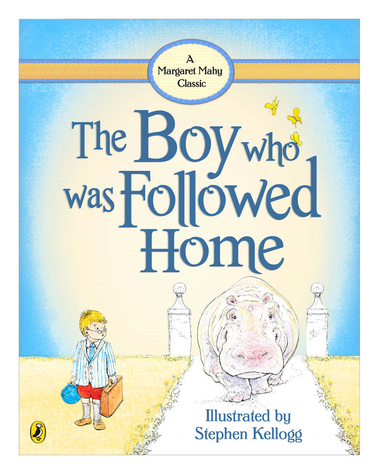 The Boy Who Was Followed Home: Margaret Mahy