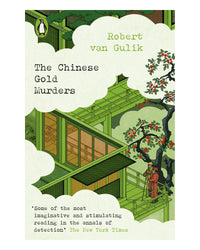 The Chinese Gold Murders by Robert van Gulik