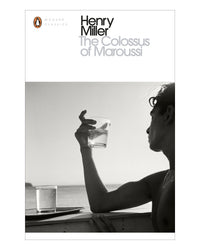 The Colossus of Maroussi by Henry Miller