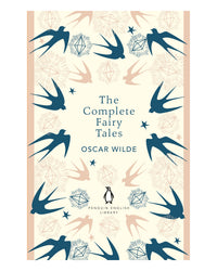 The Complete Fairy Tales by Oscar Wilde