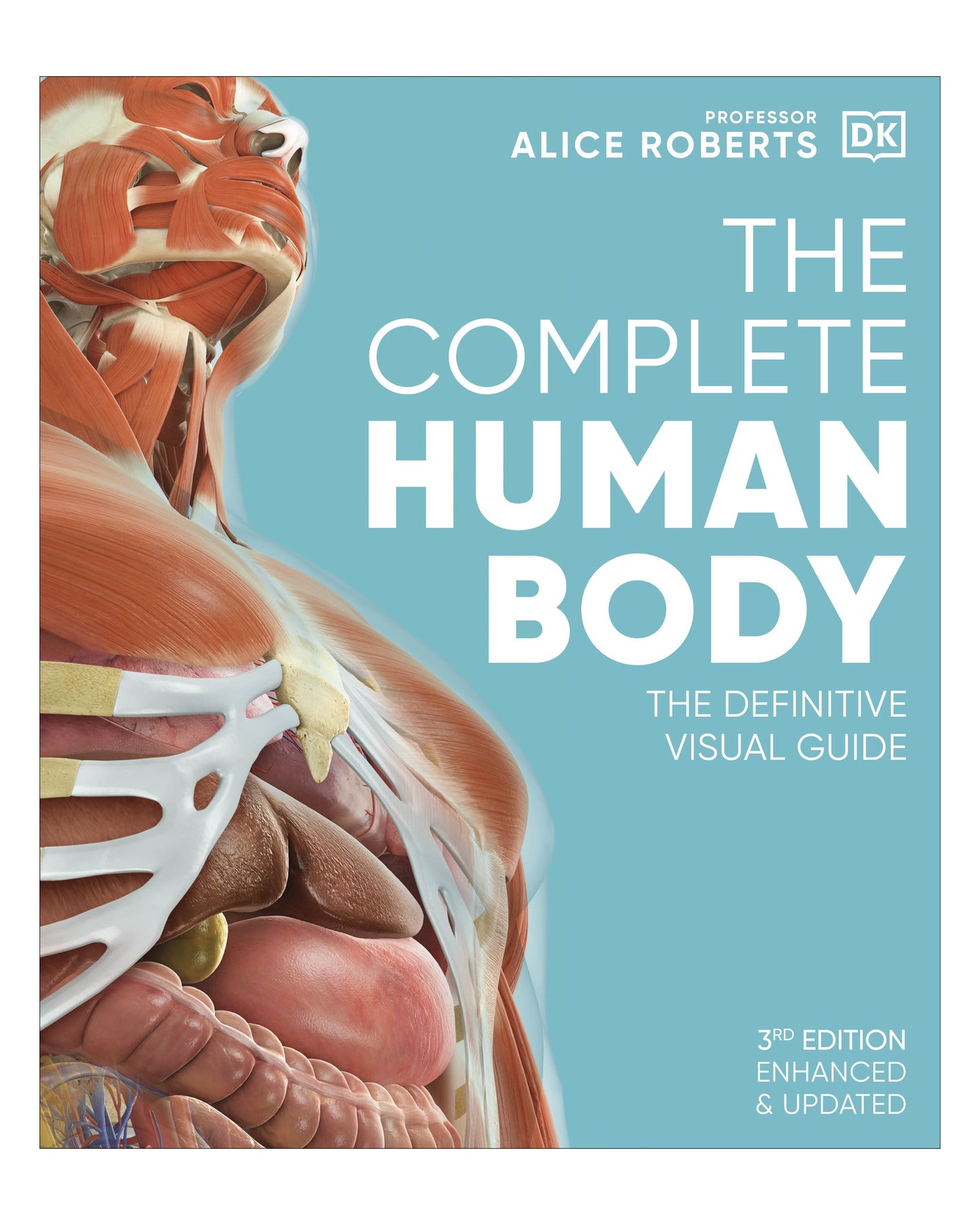 The Complete Human Body by Alice Roberts