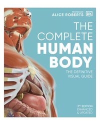 The Complete Human Body by Alice Roberts