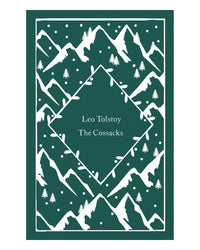 The Cossacks by Leo Tolstoy