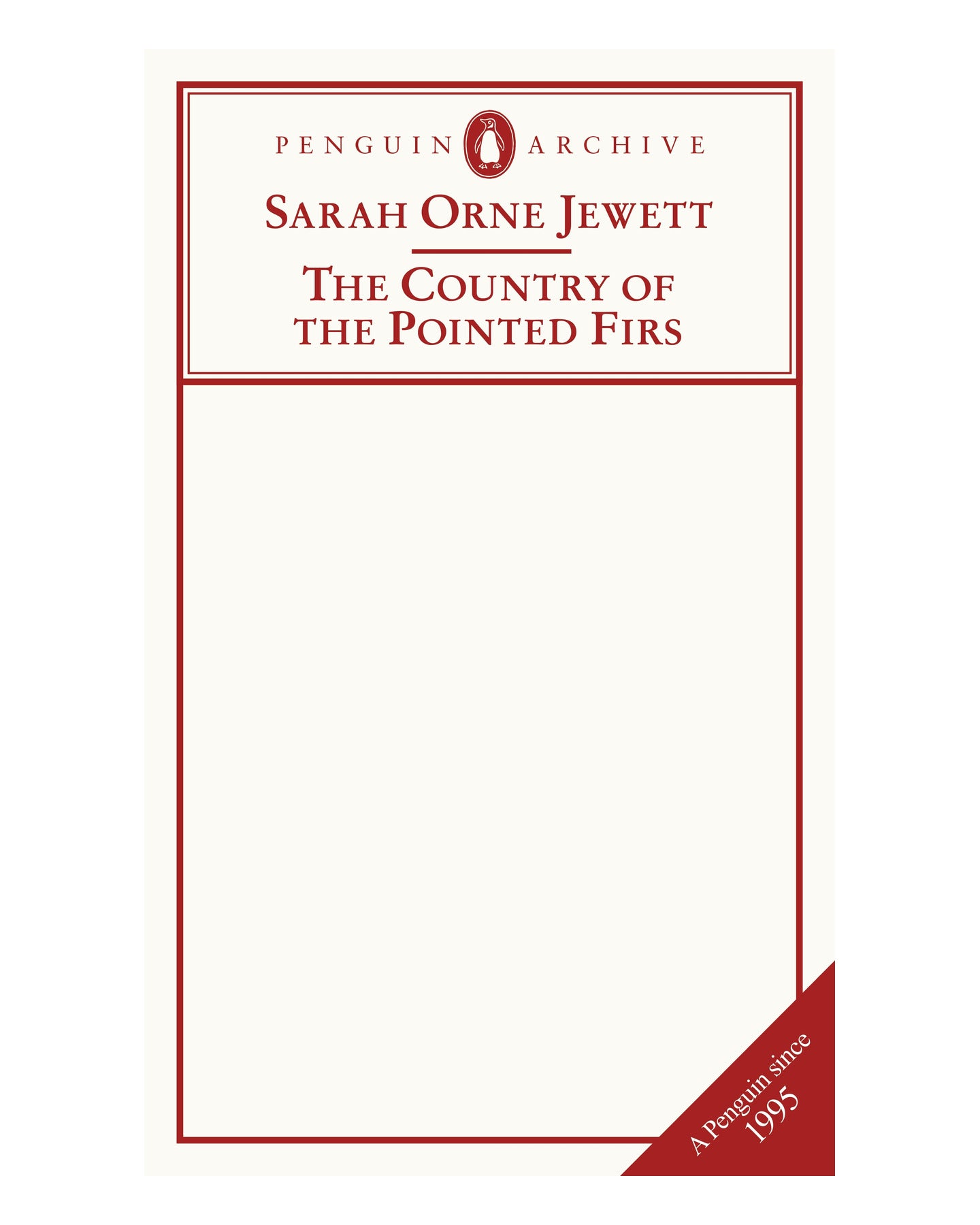 The Country of the Pointed Firs by Sarah Orne Jewett