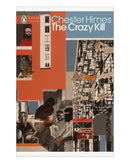The Crazy Kill by Chester Himes
